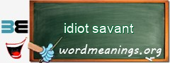 WordMeaning blackboard for idiot savant